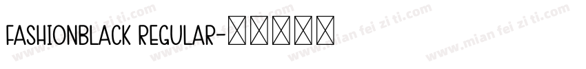 FashionBlack Regular字体转换
